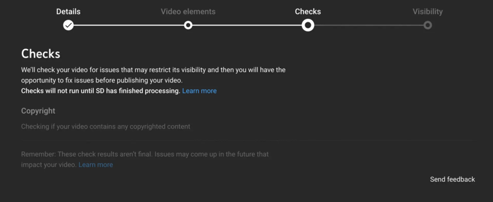 YouTube now has “Upload Checks,” a tool that scans your video before it goes live to help catch problems early.